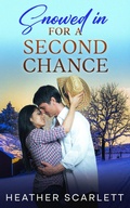 Cover: Snowed in for a Second Chance (Wildwood Falls, #6) - Heather Scarlett