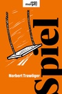 Cover: Spiel - Kremayr & Scheriau