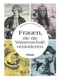 Cover: Frauen, die die Wissenschaft ver&auml;nderten - Haupt Verlag