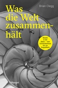 Cover: Was die Welt zusammenh&auml;lt - Haupt Verlag