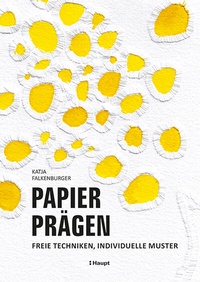 Abbildung von: Papier prägen - Haupt Verlag
