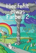 Cover: Hier fehlt etwas Farbe 2 - tredition
