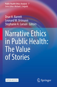 Abbildung von: Narrative Ethics in Public Health: The Value of Stories - Springer