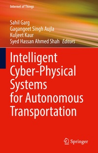 Enlarge image Cover: Intelligent Cyber-Physical Systems for Autonomous Transportation - Springer