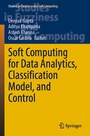 Cover: Soft Computing for Data Analytics, Classification Model, and Control - Springer