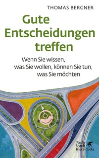 Abbildung von: Gute Entscheidungen treffen - Klett-Cotta
