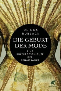 Enlarge image Cover: Die Geburt der Mode - Klett-Cotta
