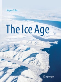 Enlarge image Cover: The Ice Age - Springer