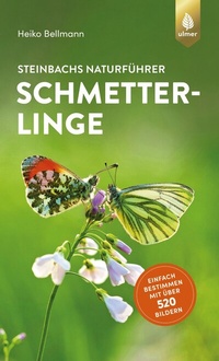 Abbildung von: Steinbachs Naturführer Schmetterlinge - Verlag Eugen Ulmer