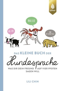 Abbildung von: Das kleine Buch der Hundesprache - Verlag Eugen Ulmer