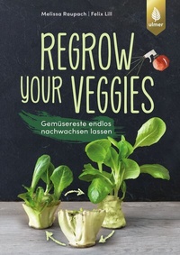 Abbildung von: Regrow your veggies - Verlag Eugen Ulmer