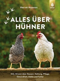Abbildung von: Alles über Hühner - Verlag Eugen Ulmer
