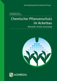Abbildung von: Chemischer Pflanzenschutz im Ackerbau - Erling Verlag