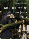 Cover: Die alte Hexe und der junge Prinz - YANTRA