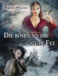 Cover: Die B&ouml;se und die gute Fee - YANTRA