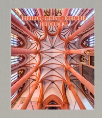 Abbildung von: Heilig-Geist-Kirche Heidelberg - J. S. Klotz Verlagshaus