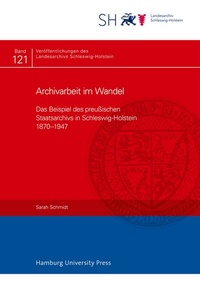 Abbildung von: Archivarbeit im Wandel - Hamburg University Press - Staats- und Universitätsbibliothek Hamburg Carl von Ossietzky