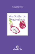 Cover: Vom Sch&auml;len der Drachenfrucht - Leuenhagen & Paris