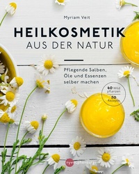 Abbildung von: Heilkosmetik aus der Natur - Kosmos