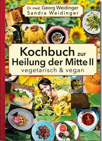 Abbildung von: Kochbuch zur Heilung der Mitte II - Nova MD