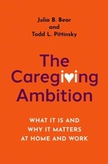 Cover: The Caregiving Ambition - Oxford University Press Inc