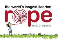 Enlarge image Cover: The World's Longest Licorice Rope - Random House Inc