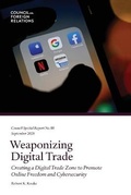 Cover: Weaponizing Digital Trade - Council on Foreign Relations Press