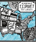 Cover: The Selected Works of T.S. Spivet - Vintage