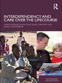 Cover: Interdependency and Care over the Lifecourse - Routledge