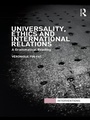 Cover: Universality, Ethics and International Relations - Routledge