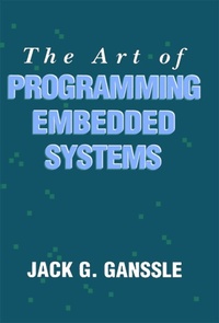 Enlarge image Cover: The Art of Programming Embedded Systems - Academic Press