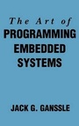 Cover: The Art of Programming Embedded Systems - Academic Press