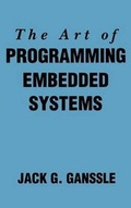 Cover: The Art of Programming Embedded Systems - Academic Press
