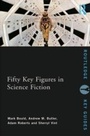Cover: Fifty Key Figures in Science Fiction - Routledge