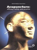 Cover: Acupuncture: Efficacy, Safety and Practice - Routledge
