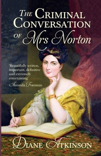 Enlarge image Cover: The Criminal Conversation of Mrs Norton - Arrow Books Ltd