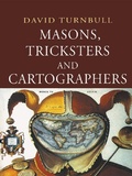 Cover: Masons, Tricksters and Cartographers - Taylor & Francis