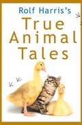 Cover: True Animal Tales - Arrow Books Ltd