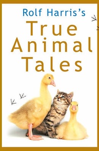 Enlarge image Cover: True Animal Tales - Arrow Books Ltd