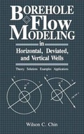 Cover: Borehole Flow Modeling in Horizontal, Deviated, and Vertical Wells - Gulf Publishing