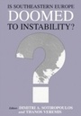 Cover: Is Southeastern Europe Doomed to Instability? - Routledge