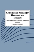 Cover: Cache and Memory Hierarchy Design - Morgan Kaufmann