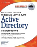 Cover: How to Cheat at Designing a Windows Server 2003 Active Directory Infrastructure - Syngress