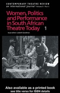 Cover: Women, Politics and Performance in South African Theatre Today - Routledge