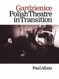 Cover: Gardzienice: Polish Theatre in Transition - Routledge