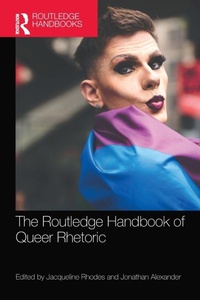 Enlarge image Cover: The Routledge Handbook of Queer Rhetoric - Routledge