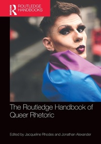 Abbildung von: The Routledge Handbook of Queer Rhetoric - Routledge
