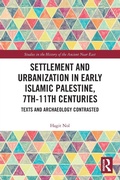 Cover: Settlement and Urbanization in Early Islamic Palestine, 7th-11th Centuries - Routledge