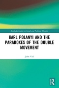 Cover: Karl Polanyi and the Paradoxes of the Double Movement - Routledge