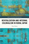 Cover: Revitalization and Internal Colonialism in Rural Japan - Routledge
